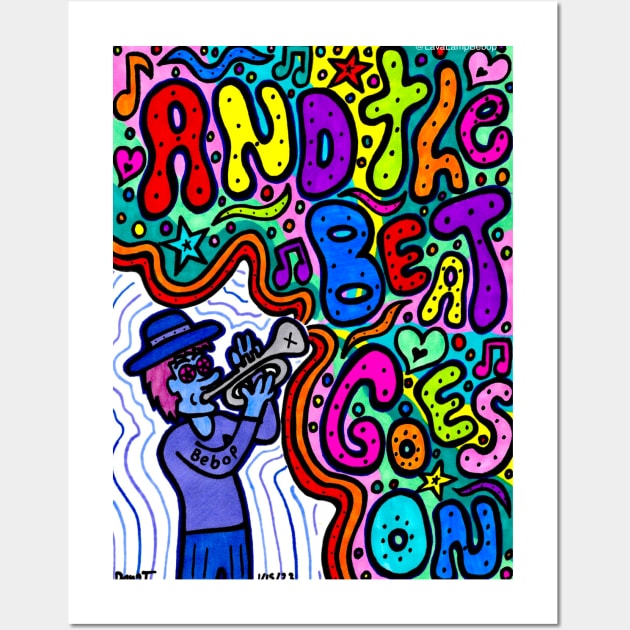 And The Beat Goes On Wall Art by Lava Lamp Bebop